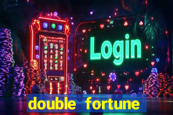 double fortune minutos pagantes